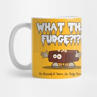 What the fudge? Mug